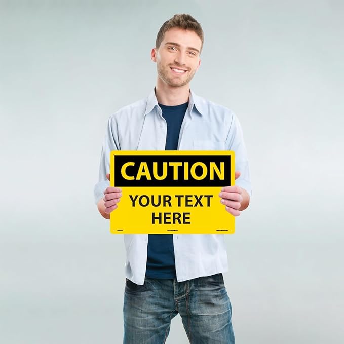 Custom OSHA Style Caution Sign 12" x 18" Plastic Sign, Customizable "Your Text Here", by AccuformNMC Made in USA