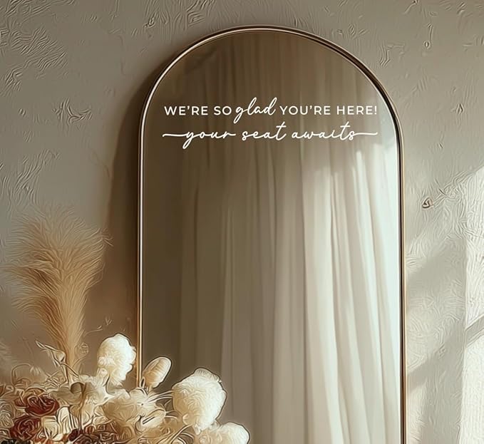 Wedding Sign Decal, Seating Chart Decal, Welcome Vinyl Wedding Mirror Decor, We're So Glad You're Here Seating Chart, Your Seat Awaits (White, Width 20 inch)