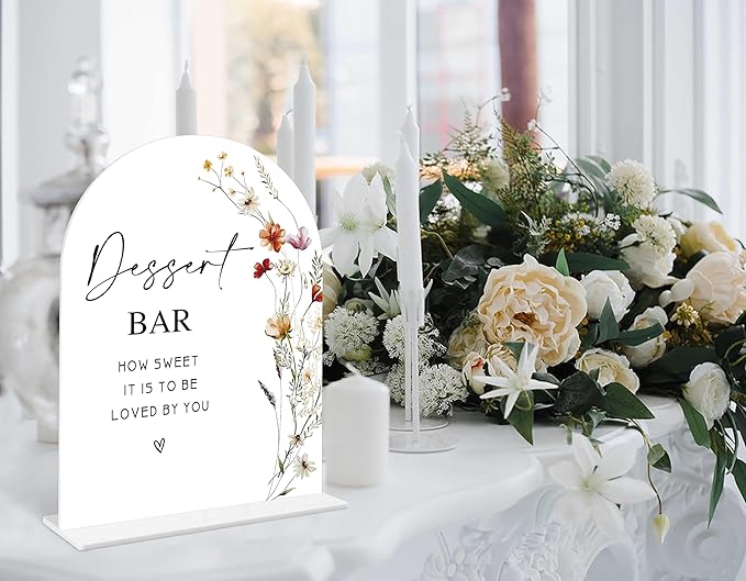 Boho Floral Dessert Bar Sign, 6 x 8 Inch White Arch Acrylic Wedding Sign with Holder, Wedding Sign for Ceremony and Reception, Wedding Decoration, Wedding Supplies - BX21