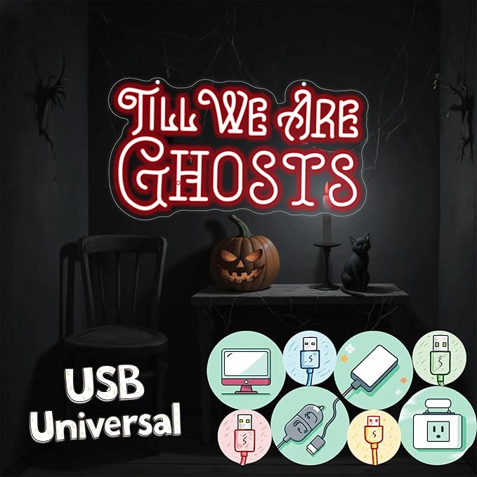 Til We Are Ghosts Neon Sign Halloween Party LED Neon Light Home Decor Gothic Wedding Backdrop Decoration Personalized Gift, Valentines Gift Birthday Party, Anniversary Engagement Gift-Red